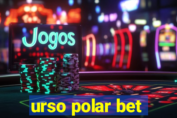 urso polar bet